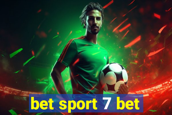 bet sport 7 bet